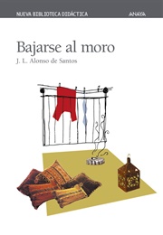 Bajarse Al Moro (José Luis Alonso De Santos)