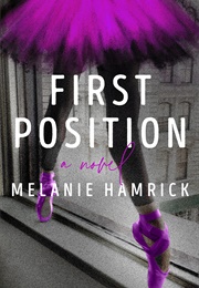 First Position (Melanie Hamrick)