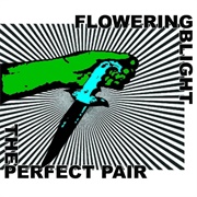 Flowering Blight- The Perfect Pair