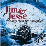 Jim & Jesse - Songs From the Homeplace