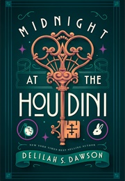 Midnight at the Houndini (Delilah S. Dawson)