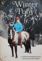 Winter Pony (Jean Slaughter Doty ,  Ted Lewin  (Illustrator))