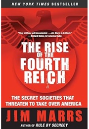 The Rise of the Fourth Reich (Jim Marrs)