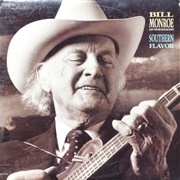 Bill Monroe and the Bluegrass Boys – Southern Flavor