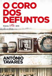 O Coro Dos Defuntos (António Tavares)