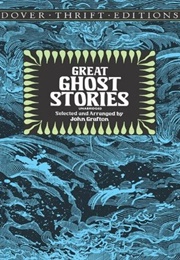 Great Ghost Stories (John Grafton (Editor))
