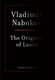 The Original of Laura (Vladimir Nabokov)