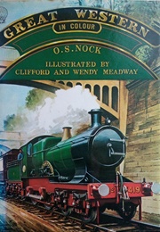 Great Western in Colour (O.S. Nock)