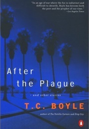 After the Plague (T.C. Boyle)