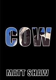 Cow (Matt Shaw)