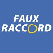 Faux Raccords