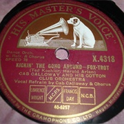 Kickin' the Gong Around - 	Cab Calloway & His Cotton Club Orchestra