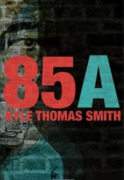 85A (Kyle Thomas Smith)