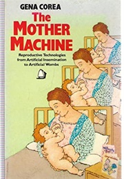 The Mother Machine (Gena Corea)