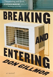 Breaking and Entering (Don Gillmor)