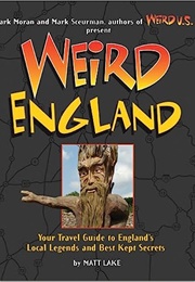 Weird England (Matt Lake)