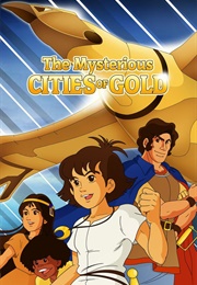 Mysterious Cities of Gold (1982)