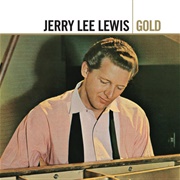 One Has My Name (The Other Has My Heart) - Jerry Lee Lewis