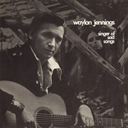 Singer of Sad Songs (Waylon Jennings, 1970)