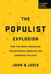 The Populist Explosion (John B. Judis)