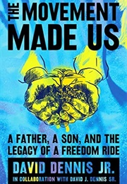 The Movement Made Us (David Dennis Jr.)