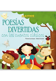 Poesías Divertidas Con Los Cuentos Clásicos (Esses, Florencia)