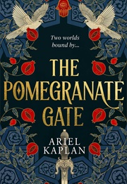 The Pomegranate Gate (Ariel Kaplan)