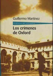 Los Crímenes De Oxford (Guillermo Martínez)