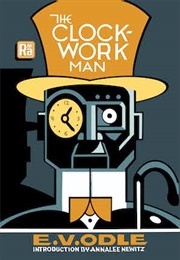 The Clockwork Man (E. V. Odle)