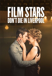 Film Stars Don't Die in Liverpool (2017)