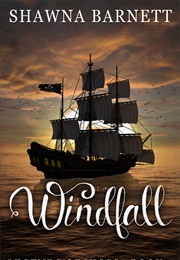 Windfall (Shawna Barnett)