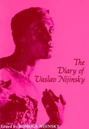 The Diary of Vaslav Nijinsky (Vaslav Nijinsky)