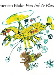 Pens Ink & Places (Quentin Blake)