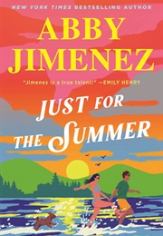 Just for the Summer (Abby Jimenez)