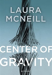 Center of Gravity (Laura McNeill)