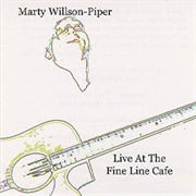 Marty Willson-Piper - Live at the Fine Line Cafe