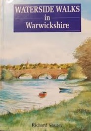 Waterside Walks in Warwickshire (Richard Shurey)