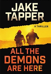 All the Demons Are Here (Jake Tapper)