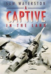A Captive in the Land (1990)