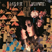 A Kiss in the Dreamhouse (Siouxsie and the Banshees, 1982)