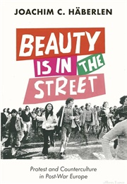 Beauty Is in the Street (Joachim C. Häberlen)