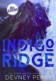 Indigo Ridge (The Edens 1) (Devney Perry)