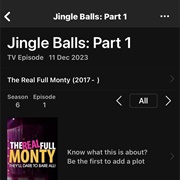 The Real Full Monty : Jingle Balls