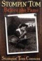 Stomping Tom: Before the Fame (Tom Connors)