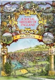 A Social History of England (Asa Briggs)