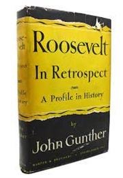 Roosevelt in Retrospect (John Gunther)