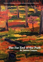 The Far End of the Park (James Casper)