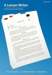 A Lawyer Writes: A Practical Guide to Legal Analysis (Christine Nero Coughlin)