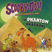 Scooby-Doo and the Pyramids of Giza: The Phantom Pharaohs