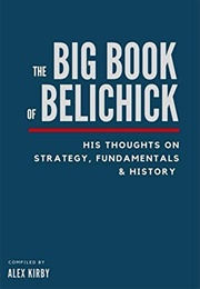 The Big Book of Belichick (Alex Kirby)